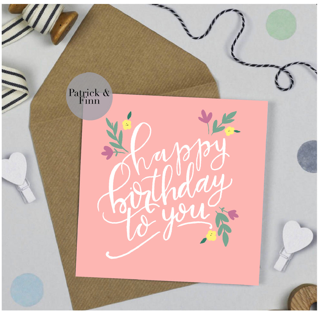Happy birthday to you.